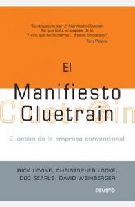 Portada del libro MANIFIESTO CLUETRAIN:EL OCASO DE LA EMPRESA CONVENCIONAL