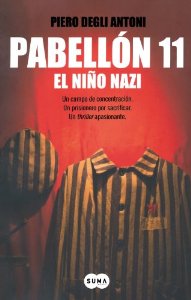 Portada del libro PABELLON 11: EL NIÑO NAZI