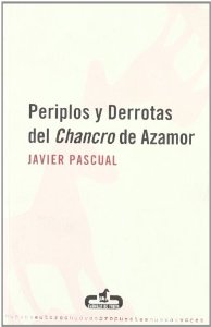 Portada del libro PERIPLOS Y DERROTAS DEL CHANCRO DE AZAMOR