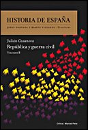 Portada de HISTORIA DE ESPAÑA, VOLUMEN 8: REPÚBLICA Y GUERRA CIVIL