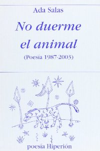 Portada de NO DUERME EL ANIMAL. POESÍA 1987-2003
