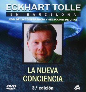 Portada del libro ECKHART TOLLE EN BARCELONA: NUEVA CONCIENCIA (INCLUYE DVD)