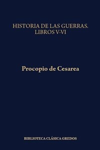 Portada del libro HISTORIA DE LAS GUERRAS. LIBROS V-VI