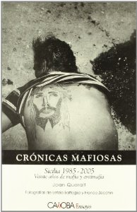 Portada del libro CRÓNICAS MAFIOSAS. SICILIA (1985-2005). VEINTE AÑOS DE MAFIA Y ANTIMAFIA