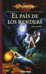 EL PAÍS DE LOS KENDERS (PRELUDIOS I DE DRAGONLANCE #2)