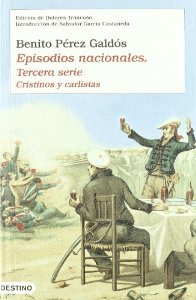 Portada del libro EPISODIOS NACIONALES. TERCERA SERIE: CRISTINOS Y CARLISTAS