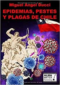 Portada del libro EPIDEMIAS, PESTES Y PLAGAS DE CHILE