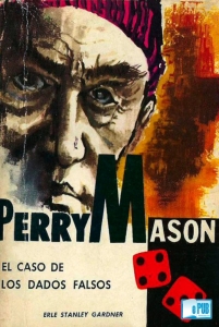 EL CASO DE LOS DADOS FALSOS (PERRY MASON #15)