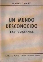 Portada del libro UN MUNDO DESCONOCIDO: LAS GUAYANAS