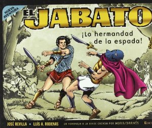 Portada de EL JABATO: ¡LA HERMANDAD DE LA ESPADA! (50º ANIVERSARIO)