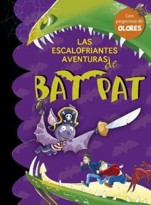 Portada de LAS ESCALOFRIANTES AVENTURAS DE BAT PAT