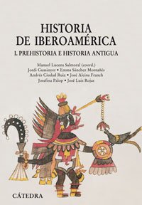 Portada del libro HISTORIA DE IBEROAMÉRICA I: PREHISTORIA E HISTORIA ANTIGUA