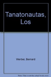 LOS TANATONAUTAS