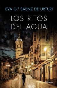 LOS RITOS DEL AGUA (LA CIUDAD BLANCA #2)