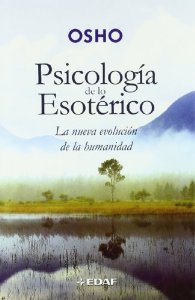 Portada de PSICOLOGÍA DE LO ESOTÉRICO. LA NUEVA EVOLUCIÓN DE LA HUMANIDAD