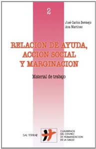 Portada del libro RELACIÓN DE AYUDA, ACCIÓN SOCIAL Y MARGINACIÓN. MATERIAL DE TRABAJO