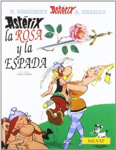 ASTÉRIX, LA ROSA Y LA ESPADA (ASTÉRIX #32)