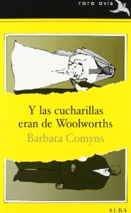 Y LAS CUCHARILLAS ERAN DE WOOLWORTHS