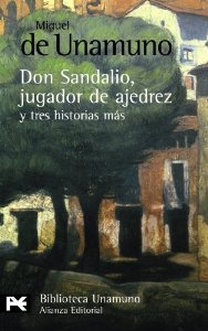 Portada del libro DON SANDALIO, JUGADOR DE AJEDREZ, Y TRES HISTORIAS MÁS