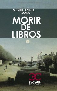 Portada de MORIR DE LIBROS