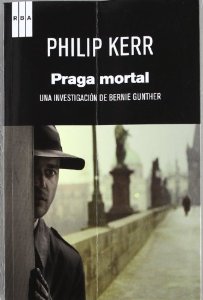 PRAGA MORTAL (BERLIN NOIR #8)