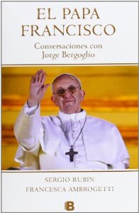 Portada del libro EL PAPA FRANCISCO: CONVERSACIONES CON JORGE BERGOGLIO