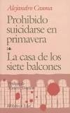 Portada del libro PROHIBIDO SUICIDARSE EN PRIMAVERA / LA CASA DE LOS SIETE BALCONES