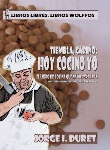 Portada del libro TIEMBLA, CARIÑO: HOY COCINO YO