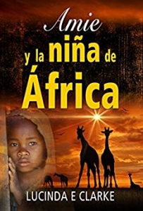 Portada del libro AMIE Y LA NIÑA DE ÁFRICA(AMIE2)