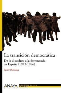 Portada del libro LA TRANSICIÓN DEMOCRÁTICA. DE LA DICTADURA A LA DEMOCRACIA EN ESPAÑA (1973-1986)
