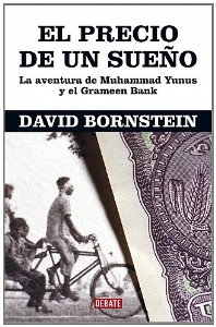 Portada del libro EL PRECIO DE UN SUEÑO: LA AVENTURA DE MOHAMED YUNUS Y EL GRAMEEN BANK