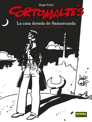 Portada del libro CORTO MALTÉS: LA CASA DORADA DE SAMARCANDA (ED. BLANCO Y NEGRO)
