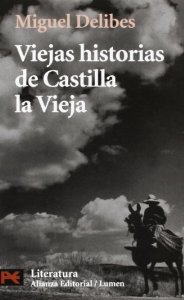 Portada del libro VIEJAS HISTORIAS DE CASTILLA LA VIEJA