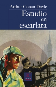 ESTUDIO EN ESCARLATA (SHERLOCK HOLMES #1)