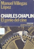 Portada de CHARLES CHAPLIN, EL GENIO DEL CINE