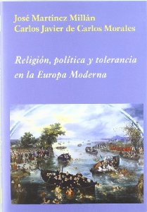 Portada del libro RELIGIÓN, POLÍTICA Y TOLERANCIA EN LA EUROPA MODERNA