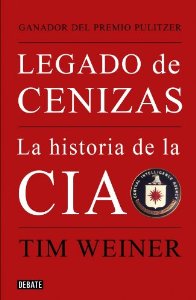 Portada del libro LEGADO DE CENIZAS. HISTORIA DE LA CIA