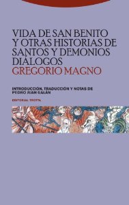 Portada del libro VIDA DE SAN BENITO Y OTRAS HISTORIAS DE SANTOS Y DEMONIOS. DIÁLOGOS