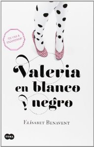 VALERIA EN BLANCO Y NEGRO (VALERIA #3)