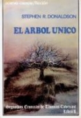 EL ÁRBOL ÚNICO (Crónicas de Thomas Covenant el Incrédulo #5)