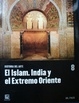 Portada del libro EL ISLAM. INDIA Y EL EXTREMO ORIENTE 