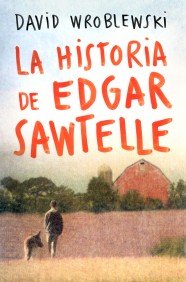 Portada del libro LA HISTORIA DE EDGAR SAWTELLE