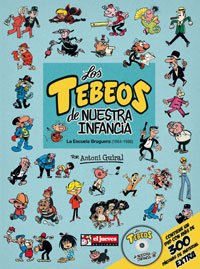 Portada del libro LOS TEBEOS DE NUESTRA INFANCIA: LA ESCUELA BRUGUERA (1964-1986)