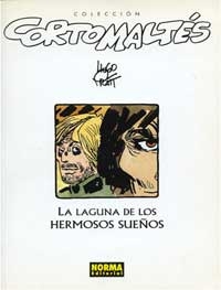 LA LAGUNA DE LOS HERMOSOS SUEÑOS (CORTO MALTÉS#11)
