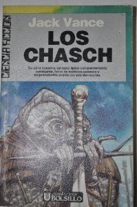 LOS CHASCH (CICLO DE TSCHAI o PLANETA DE LA AVENTURA #1)
