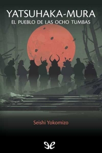 Portada del libro YATSUHAKA-MURA. EL PUEBLO DE LAS OCHO TUMBAS