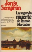 Portada del libro LA SEGUNDA MUERTE DE RAMÓN MERCADER