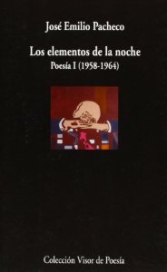 Portada del libro LOS ELEMENTOS DE LA NOCHE. POESÍA I (1958-1964)