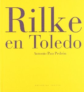 Portada del libro RILKE EN TOLEDO