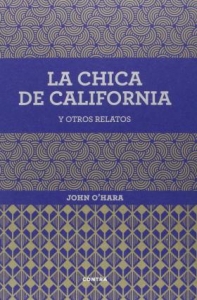 Portada del libro LA CHICA DE CALIFORNIA Y OTROS RELATOS